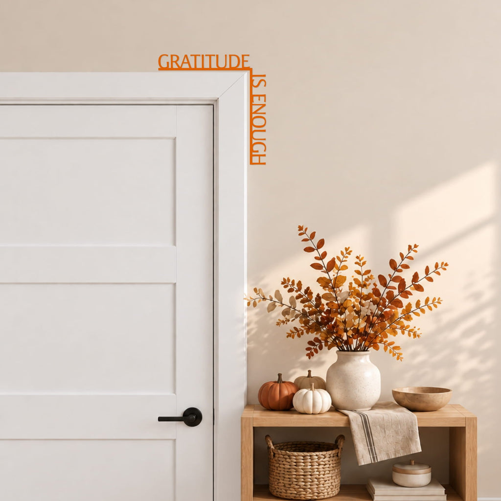 Gratitude is Enough wood door corner sign